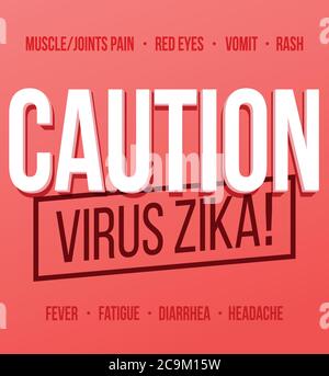 Zika Virus Poster Konzept. Warnung Vorsicht Zika-Virus-Krankheit. Vektorgrafik Stock Vektor