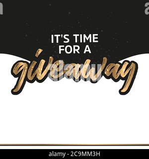 Es ist Zeit für eine Giveaway Giveaway Banner Card mit Schriftzug. Stock Vektor
