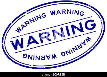 Grunge blau Warnwort oval Gummi Siegel Stempel auf weißem Hintergrund Stock Vektor