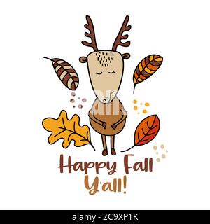 Happy Fall Y'all - handgezeichnete Vektor-Illustration mit niedlichen Hirsch oder Reh und fallenden Blättern. Herbstfarben-Poster. Gut für Plakate, Grußkarten, Verbot Stock Vektor