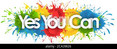 ja, Sie können Wort in Splash Hintergrund Stockfoto