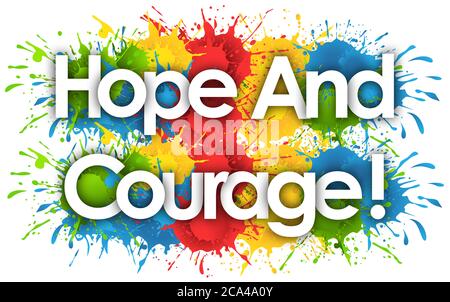 Hoffnung und Mut im Hintergrund von Splash Stockfoto