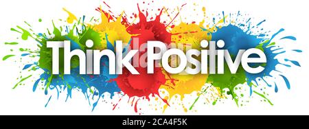 Denken Sie positiv in Splash Hintergrund Stockfoto