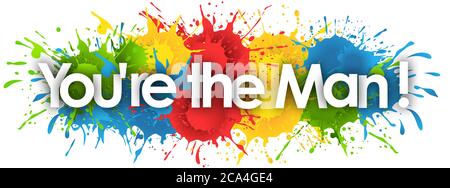 Du bist der Mann im Hintergrund von Splash Stockfoto