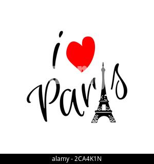 ich liebe paris Schriftzug mit Eiffelturm und Liebe Symbol isoliert auf weißem Hintergrund Stock Vektor