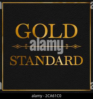 Ein Blattgold und schwarz Leder-Effekt GOLD STANDARD Satz typografische Illustration mit schwarzem Leder Hintergrund Stockfoto