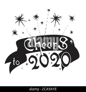 New Year Quote und Slogan Good for Tee. Prost zu 2020 Stock Vektor