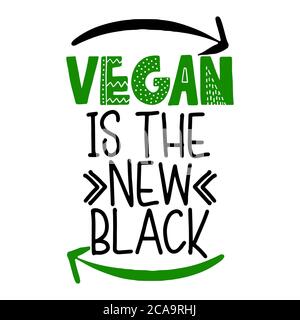 Vegan ist das neue Schwarz - Lustige vegane Motivations-Sprichwort mit Blättern als Geschenk, T-Shirts, Plakaten. Isolierter Vektor eps 10. Stock Vektor