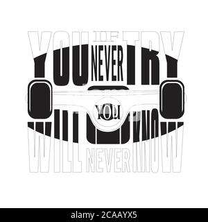 Skater Zitate und Slogan Good for Tee. Wenn Sie Nie Versuchen, Werden Sie Nie Wissen. Stock Vektor