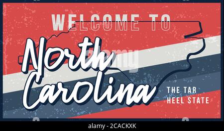 Willkommen bei North carolina vintage rostigen Metall Zeichen Vektor Illustration. Vektor-Zustandskarte im Grunge-Stil mit handgezeichneter Typografie-Schrift Stock Vektor