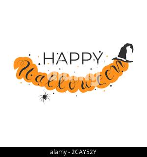 Happy halloween Schriftzug mit Spinne und Hexenhut Stock Vektor Illustration. Stock Vektor