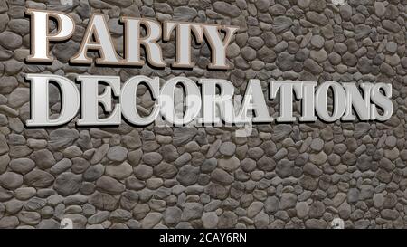 Party Dekorationen Text auf texturierter Wand. 3D-Illustration. Hintergrund und Feier Stockfoto