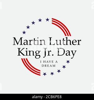 Martin luther König jr. Tag. Mit Text habe ich einen Traum. Amerikanische Flagge. MLK Banner des Gedenktages. Editierbare Vektordarstellung. eps 10 Stock Vektor