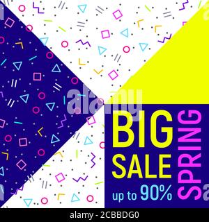 Abstract Big Frühjahr Verkauf Banner, geometrische Hintergrund, verschiedene geometrische Formen - Dreiecke, Kreise, Punkte, Linien. Memphis-Stil. Hell und farbenfroh Stock Vektor