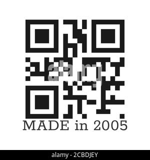 Hergestellt im Jahr 2005. Stilisierte Vektorbeschriftung mit echtem QR-Code. Illustration für Kleidung, Textilien und Grüße. Vektordarstellung isoliert auf einem Whit Stock Vektor