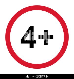 4+ Beschränkung flaches Zeichen isoliert auf weißem Hintergrund. Symbol für Altersgrenze. Nein unter vier Jahren Warnung Abbildung . Stock Vektor