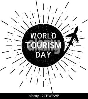 Welttouristentag mit Schriftzug. Holiday Grunge Vintage Illustration mit Sonnenstrahlen im Hintergrund Stock Vektor