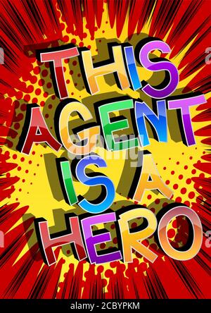 Dieser Agent ist ein Held Comic-Stil Comic-Wörter auf abstrakten Comics Hintergrund. Stock Vektor