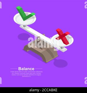 Kreuzen Sie die Skalen an.Balance Symbol.Approve.Cancel. Gleichwertige Entscheidungsfindung.3D. Isometrie.Elemente für Design. Eine Vektordarstellung in flachem Stall Stock Vektor