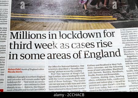 'Millionen in Lockdown für die dritte Woche als Fälle steigen in Einige Bereiche von England' Guardian Zeitung Schlagzeile innerhalb Artikel August 2020 London England Großbritannien Stockfoto