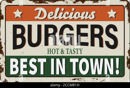 Vintage Metal Sign - leckere Burger am besten in der Stadt - Vector EPS10. Grunge-Effekte können leicht entfernt werden, um ein brandneues, sauberes Design zu erhalten. Stock Vektor