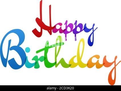 Happy Birthday Bunte Regenbogen Vektor. Stock Vektor