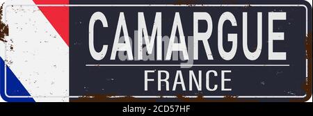 Camargue Symbol - Frankreich ols rostig Straße sigb mit flafgof frankreich Stock Vektor