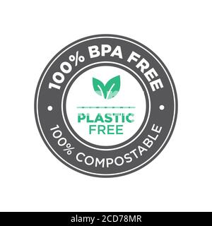 100 % BPA-frei. Kunststoff frei. 100 % kompostierbares Symbol. Rundes grünes und schwarzes Symbol. Stock Vektor