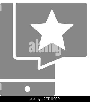 Smartphone mit Stern in Sprechblase graues Symbol. Kundenbewertung, zu Favoriten hinzufügen, Feedback, Bewertungssymbol Stock Vektor