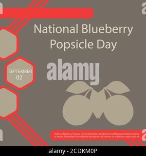 National Blueberry Popsicle Day am 2. September startet auch National Blueberry Popsicle Monat. Geplant in der Mitte der Hundetage des Sommers. Stock Vektor