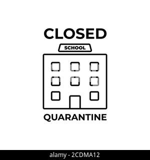 Die Schule ist wegen Neuigkeiten aus dem Coronavirus geschlossen. Warnschild für Informationen zu Quarantänemaßnahmen an öffentlichen Orten. Einschränkung und Vorsicht COVID-19. Bestand ve Stock Vektor