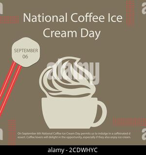 Am 6. September erlaubt uns der National Coffee Ice Cream Day, uns in einem koffeinhaltigen Dessert zu verwöhnen. Kaffeeliebhaber werden in der Gelegenheit, especial begeistern Stock Vektor