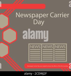 Die Zeitung Carrier Day wurde gegründet, um die Bemühungen des ersten Newsboys zu ehren. Stock Vektor