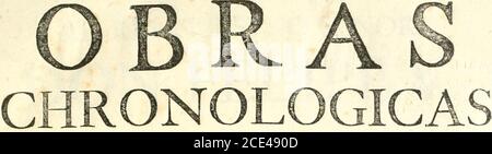 . Obras chronologicas: las publica ... Gregorio Mayans i Siscàr . D E DON GASPAR IBAÑEZ DE SEGOVIA PERALTA i MENDOZA, CAVALLERO DE LA ORDEN DE ALCÁNTARA, Marques de Mondejar , de Valhermofo, i de Agropoli, Conde de Tendilla, Alcaide que Fue de la Alhambra, i Capitán General de la Ciudad ^ de Granada , &c. LAS PUBLICADE ORDEN, I A EXPENSAS DE LA ACADEMIA VALENCIANA, vojy^ g%Ego%io MAAo(^s i sisca%^ Cenfor de dicha Academia.obraschronologic00iba Stockfoto