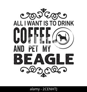 Kaffee Zitat und sagen gut für cricut. Alles, was ich will, ist Kaffee zu trinken Stock Vektor