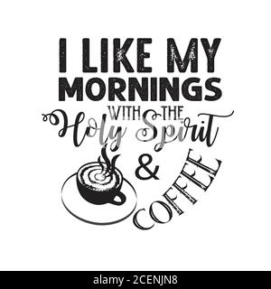 Kaffee Zitat und sagen gut für cricut. Ich mag meine Morgen Stock Vektor