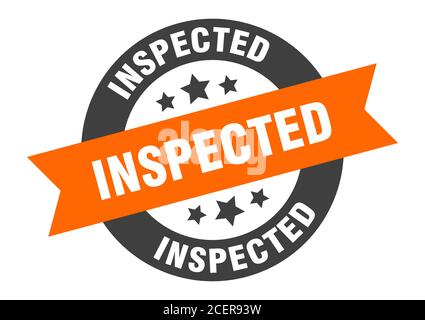Inspiziertes Schild. Runder isolierter Aufkleber. Bandanhänger Stock Vektor