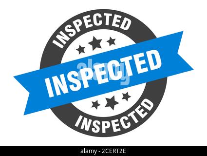 Inspiziertes Schild. Runder isolierter Aufkleber. Bandanhänger Stock Vektor