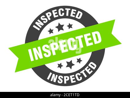 Inspiziertes Schild. Runder isolierter Aufkleber. Bandanhänger Stock Vektor
