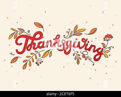 Thanksgiving Day schöner Schriftzug mit Herbstblättern. Design für Banner, Verkauf, Grußkarte. Rote und orangefarbene Farbpalette Stock Vektor