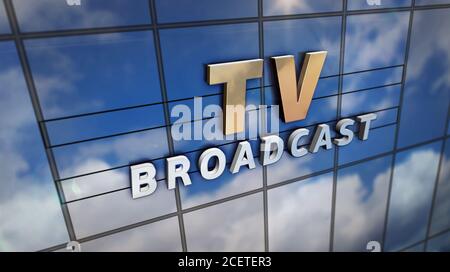 Fernsehübertragungsschild auf Glasgebäude. Fernsehübertragung, Nachrichtenmedien und Telekommunikationskonzept in 3D Rendering Illustration. Gespiegelter Himmel und Stockfoto