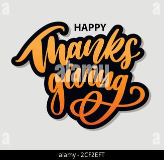 Happy Thanksgiving Bürste Hand, Schrift auf weißem Hintergrund. Kalligraphie Vector Illustration. Kann für Urlaub Design verwendet werden. Stock Vektor