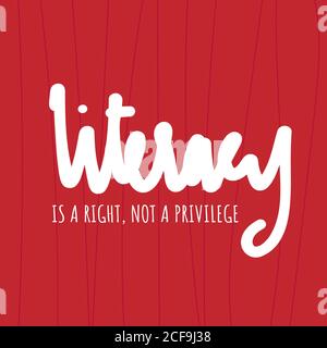 Literacy is right.Design über International Literacy Day Feier, 8. September. Illustration Vektor. Stock Vektor