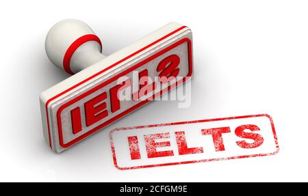 IELTS-Prüfung. Der Stempel und ein Aufdruck. Roter Stempel und Aufdruck IELTS auf weißer Oberfläche. 3D-Illustration Stockfoto