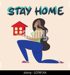 Bleiben Sie zu Hause. Ein Mädchen hält ein Haus in ihren Händen Stock Vektor