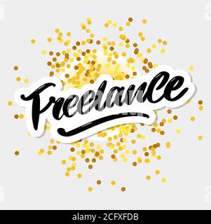 Freelance moderne Business-Vorlage für Lifestyle-Design. Schriftzug Pinsel Kalligraphie Slogan Stock Vektor