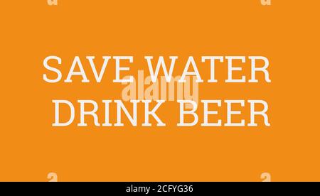 Speichern Sie Wasser trinken Bier Wort Illustration auf orangefarbenem Hintergrund Stockfoto