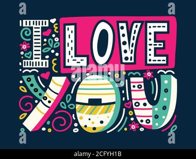 Ich liebe dich-einzigartige Hand gezeichnet inspirierende Zitat. Bunte Schriftzüge für T-Shirt-Print, Postkarten und Banner. Happy Valentines Day Karte. Modern Stock Vektor