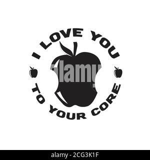 Apple Zitat und sagen gut für T-Shirt. Ich liebe dich bis in deinen Innersten Stock Vektor