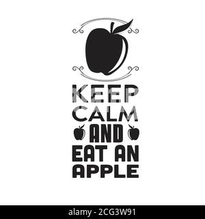 Apple Zitat und sagen gut für T-Shirt. Halten Sie sich ruhig und essen einen Apfel Stock Vektor